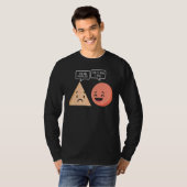 あなたには科学なんて無意味 私はそういう生き方 Math Tシャツ (正面フル)