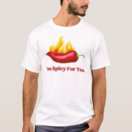 あなたには辛すぎる Tシャツ