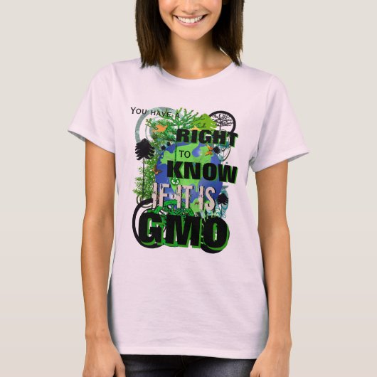 あなたにはGMOかどうかを知る権利がある Tシャツ (正面)