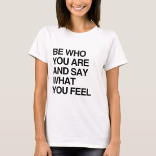 あなたによってがある感じるものを言うためにあればWHOが Tシャツ