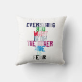 あなたによってがほしいすべては恐れの反対側にあります クッション (裏面)