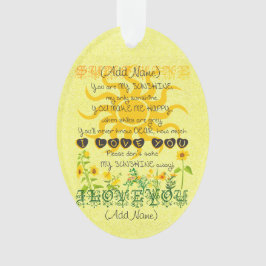 あなたによってが私の日光である名前を加えて下さい オーナメント