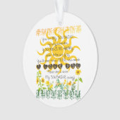 あなたによってが私の日光である名前を加えて下さい オーナメント (正面)