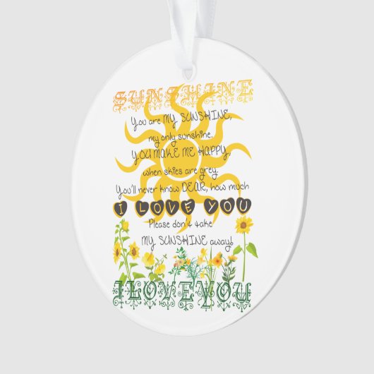 あなたによってが私の日光である名前を加えて下さい オーナメント (正面)