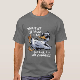 あなたに何が起ころうとも 面白い+サイコなアヒル Tシャツ