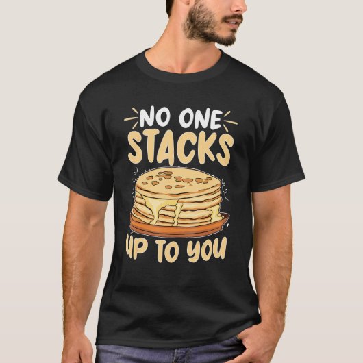 あなたに勝るホットケーキ職人はいない Tシャツ (正面)