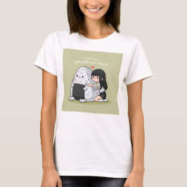 あなたに必要なのは私だけ Onigiri-lly！ Tシャツ
