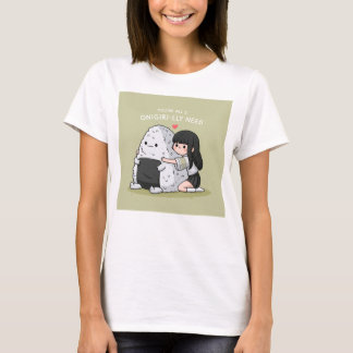 あなたに必要なのは私だけ Onigiri-lly! Tシャツ