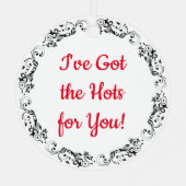 あなたに熱い想いを抱いてる | ホットペッパーズ 面白い メタルオーナメント (裏面)