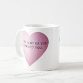 あなたのあらゆる部分はあなたに属します コーヒーマグカップ (正面左)