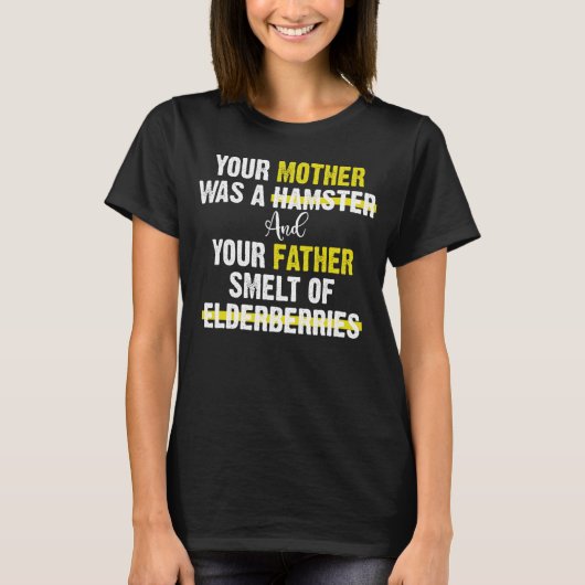 あなたのお母さんはハムスターのジョークだった Tシャツ (正面)