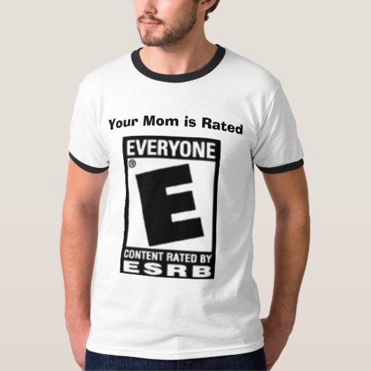 あなたのお母さんは皆のための評価される「E」です Tシャツ (正面)
