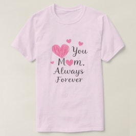 あなたのお母さん いつもずっと ハートTシャツ Tシャツ