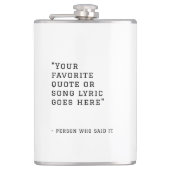 あなたのお気に入りの引用文または歌の歌詞 – カスタムウィスキー フラスク (正面)