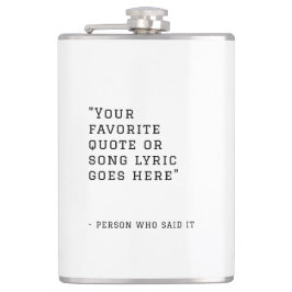 あなたのお気に入りの引用文または歌の歌詞 – カスタムウィスキー フラスク