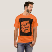 あなたのお父さんを愛してる Tシャツ (正面フル)