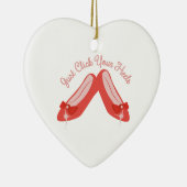 あなたのかかとをクリック セラミックオーナメント (右)
