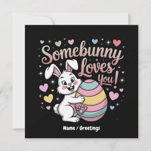 あなたのことが大好きだよ Somebunny Loves You ウサギ イースターギフト 招待状 (正面)