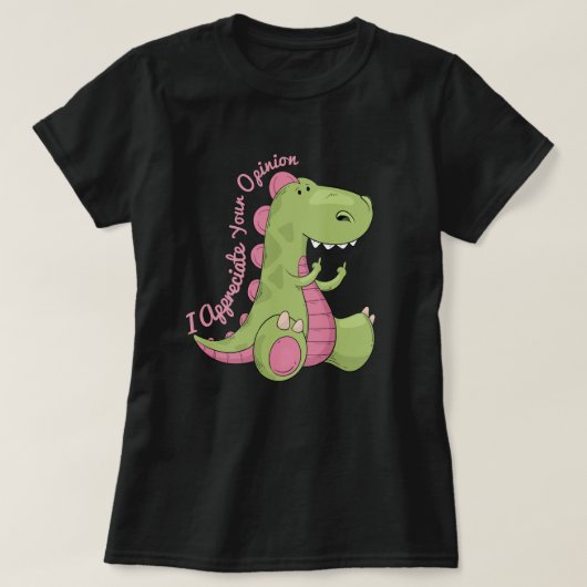 あなたのご意見大切に恐竜 Tシャツ (デザイン正面)