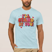あなたのそばにいる Tシャツ (正面)