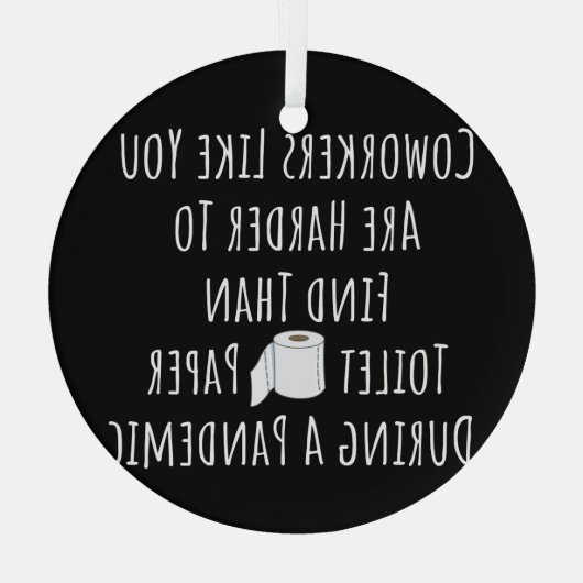 あなたのような同僚のコピーは～より見つけにくい ガラスオーナメント (裏面)