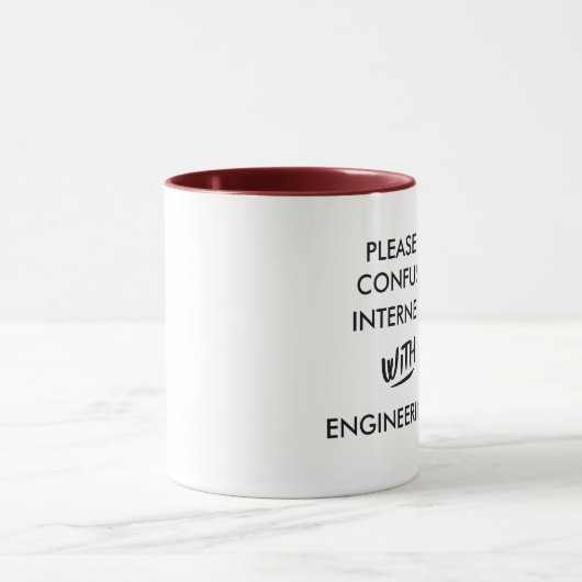あなたのインターネットの調査エンジニアの程度を混同しないで下さい マグカップ (中央)