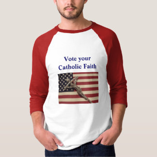 あなたのカトリック教の信頼のワイシャツを投票して下さい Tシャツ