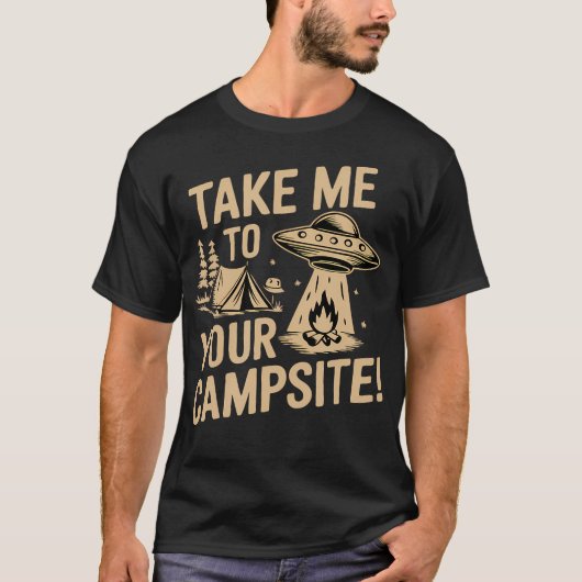 あなたのキャンプ場へ連れて行って 面白い異星人 Tシャツ (正面)