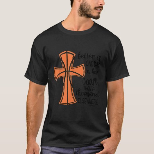 あなたのコートのバスケのクロスで1日よりよい Tシャツ (正面)