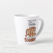 あなたのコーヒーがあなたの幼児より強くなることを願う カフェラテマグ (右アングル)