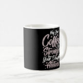 あなたのコーヒーが娘のAより強くなってほしい コーヒーマグカップ (正面右)