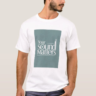 あなたのサウンドが大切 Tシャツ