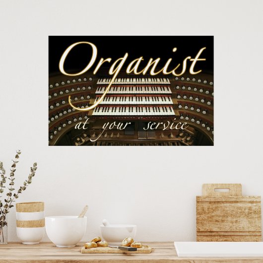 あなたのサービスのポスターのオーガニスト ポスター (キッチン)