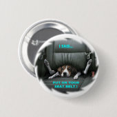 あなたのシートベルトを置いて下さい 缶バッジ (正面&裏面)