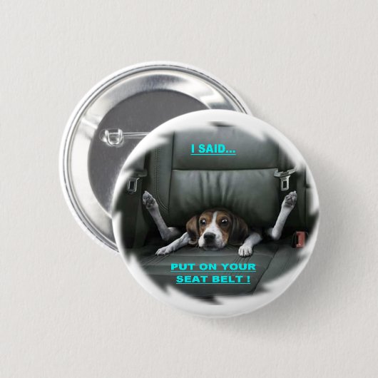 あなたのシートベルトを置いて下さい 缶バッジ (正面&裏面)