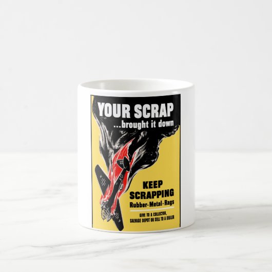 あなたのスクラップはそれを低下させました コーヒーマグカップ (中央)