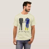 あなたのスーツ私のスーツのTシャツ Tシャツ (正面フル)