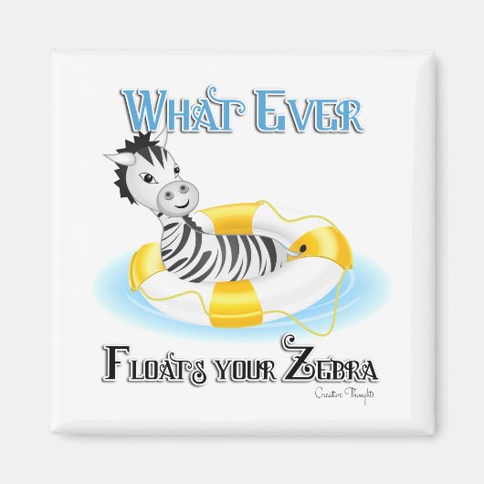 あなたのゼブラを浮かべるものは4 マグネット (正面)