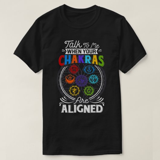 あなたのチャクラがAlignチャクラ7 Chのときに話す Tシャツ (デザイン正面)