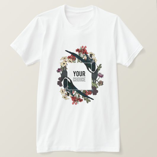 あなたのチョイス すばらしいデザイン Tシャツ (デザイン正面)