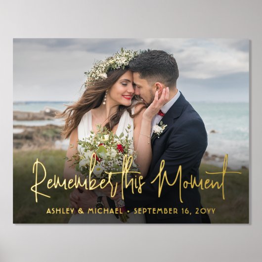 あなたのテキストと写真結婚は、この瞬間を思い出す 箔ポスター (正面)