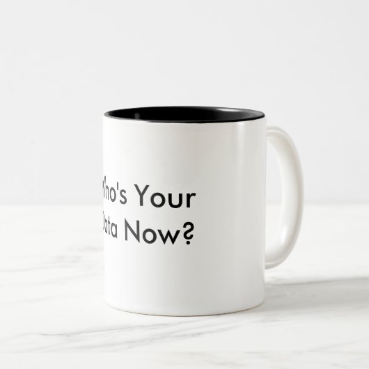 あなたのデータコーヒー・マグはだれであるか ツートーンマグカップ (正面右)