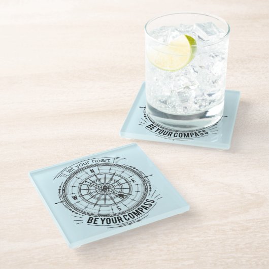 あなたのハートがあなたのコンパスがあるようにして下さい ガラスコースター (アングル)
