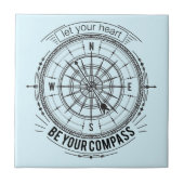 あなたのハートがあなたのコンパスがあるようにして下さい タイル (正面)