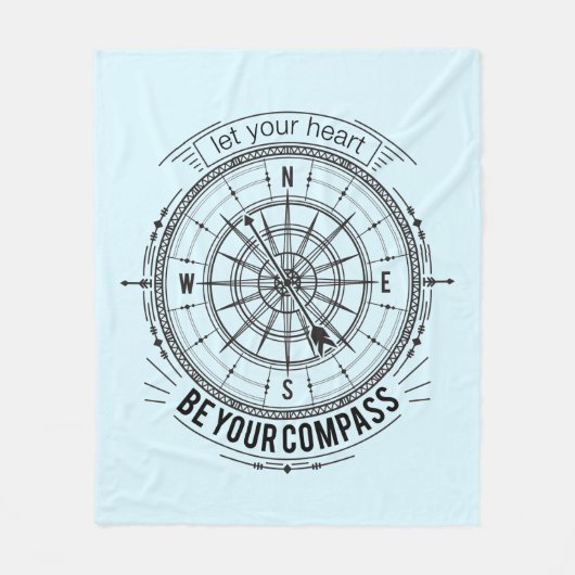 あなたのハートがあなたのコンパスがあるようにして下さい フリースブランケット (正面)