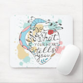 あなたのハートが告げることだけをして下さい マウスパッド (マウス)