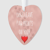あなたのハートの動物愛好家の犬の許可の足のプリント オーナメント (正面)