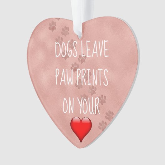 あなたのハートの動物愛好家の犬の許可の足のプリント オーナメント (正面)