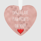 あなたのハートの動物愛好家の犬の許可の足のプリント オーナメント (正面)