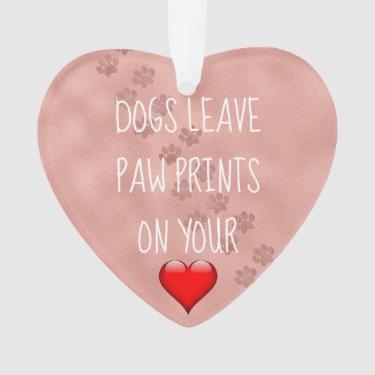あなたのハートの動物愛好家の犬の許可の足のプリント オーナメント (正面)